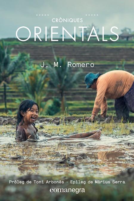 CRONIQUES ORIENTALS | 9788417188672 | ROMERO, J.M | Galatea Llibres | Librería online de Reus, Tarragona | Comprar libros en catalán y castellano online