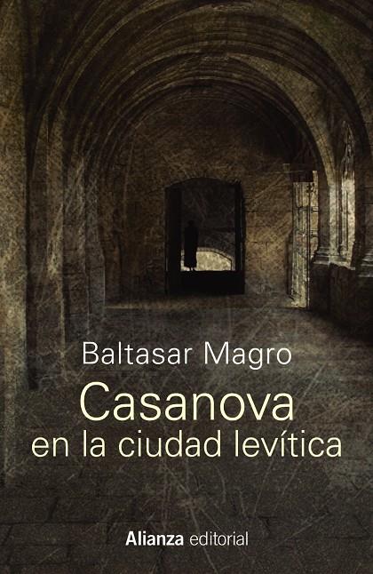 CASANOVA EN LA CIUDAD LEVÍTICA | 9788491046677 | MAGRO, BALTASAR | Galatea Llibres | Llibreria online de Reus, Tarragona | Comprar llibres en català i castellà online