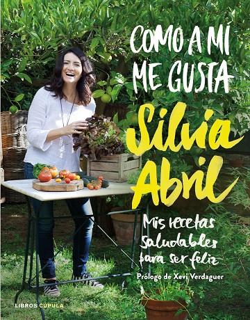 COMO A MÍ ME GUSTA | 9788448023058 | ABRIL, SILVIA | Galatea Llibres | Llibreria online de Reus, Tarragona | Comprar llibres en català i castellà online