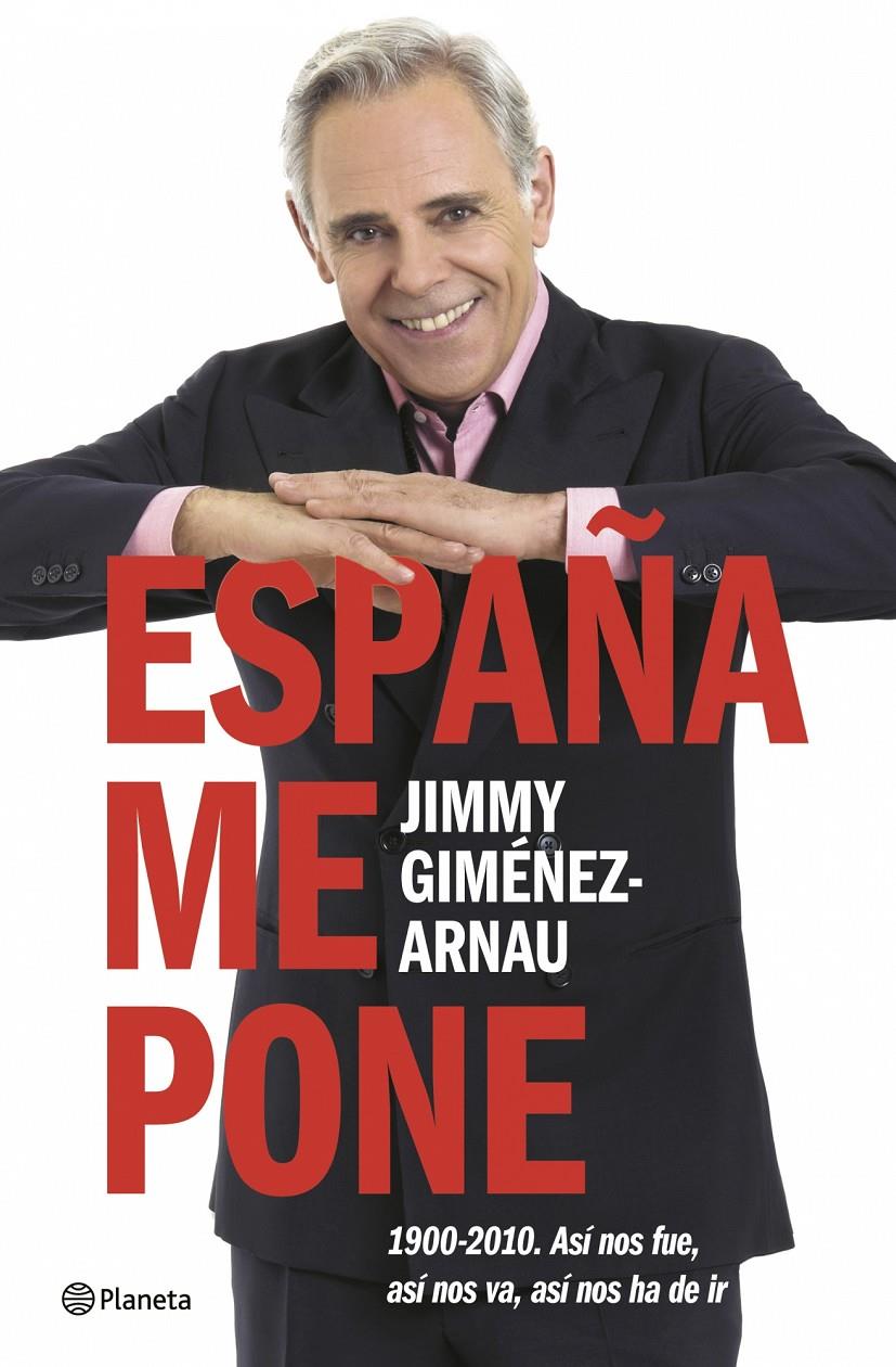 ESPAÑA ME PONE | 9788408071044 | GIMENEZ-ARNAU, JIMMY | Galatea Llibres | Llibreria online de Reus, Tarragona | Comprar llibres en català i castellà online