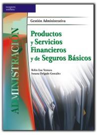 PRODUCTOS Y SERVICIOS FINANCIEROS Y DE SEGUROS BÁSICOS | 9788497323239 | ENA VENTURA, BELÉN | Galatea Llibres | Librería online de Reus, Tarragona | Comprar libros en catalán y castellano online