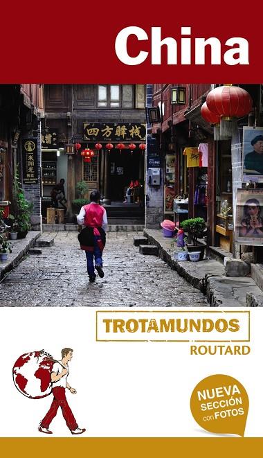 CHINA GUIA TROTAMUNDOS 2017 | 9788415501749 | GLOAGUEN, PHILIPPE | Galatea Llibres | Llibreria online de Reus, Tarragona | Comprar llibres en català i castellà online