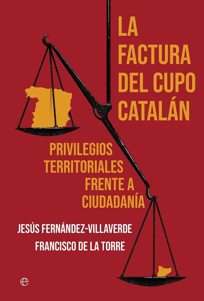 LA FACTURA DEL CUPO CATALÁN | 9788410940604 | DE LA TORRE, FRANCISCO/FERNANDEZ VILLAVERDE, JESUS | Galatea Llibres | Librería online de Reus, Tarragona | Comprar libros en catalán y castellano online