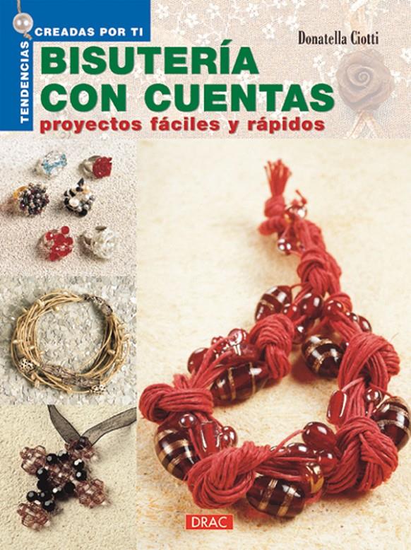 BISUTERIA CON CUENTAS | 9788495873644 | CIOTTI, DONATELLA | Galatea Llibres | Librería online de Reus, Tarragona | Comprar libros en catalán y castellano online