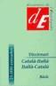 DICCIONARI BASIC CATALA-ITALIA / ITALIA-CATALA | 9788441213760 | ENCICLOPEDIA CATALANA | Galatea Llibres | Llibreria online de Reus, Tarragona | Comprar llibres en català i castellà online
