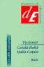 DICCIONARI BASIC CATALA-ITALIA / ITALIA-CATALA | 9788441213760 | ENCICLOPEDIA CATALANA | Galatea Llibres | Librería online de Reus, Tarragona | Comprar libros en catalán y castellano online