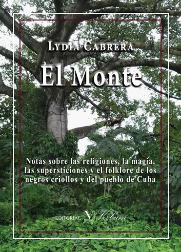 EL MONTE | 9788490742969 | CABRERA, LYDIA | Galatea Llibres | Llibreria online de Reus, Tarragona | Comprar llibres en català i castellà online