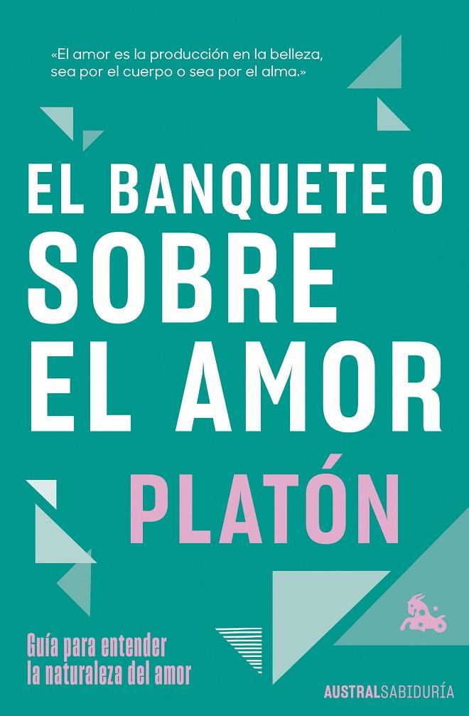 EL BANQUETE O SOBRE EL AMOR | 9788467078701 | PLATÓN | Galatea Llibres | Llibreria online de Reus, Tarragona | Comprar llibres en català i castellà online