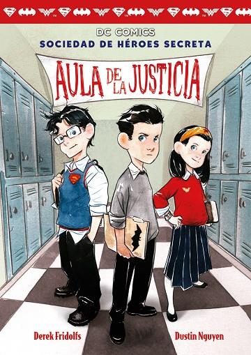 AULA DE JUSTICIA (SOCIEDAD DE HEROES SECRETA, 1) | 9788417036638 | FRIDOLFS, DEREK; NGUYEN, DUSTIN | Galatea Llibres | Librería online de Reus, Tarragona | Comprar libros en catalán y castellano online