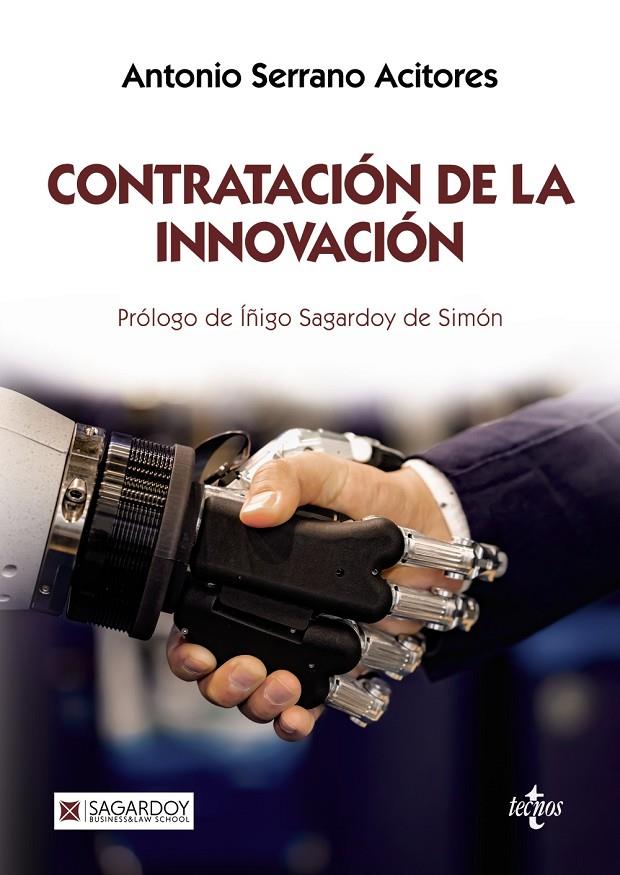 CONTRATACIÓN DE LA INNOVACIÓN | 9788430984770 | SERRANO ACITORES, ANTONIO | Galatea Llibres | Librería online de Reus, Tarragona | Comprar libros en catalán y castellano online