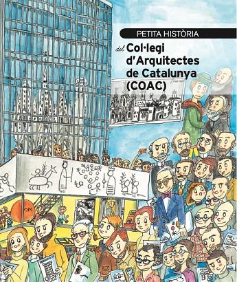 PETITA HISTÒRIA DEL COL·LEGI D'ARQUITECTES DE CATALUNYA | 9788419028617 | BESTRATEN, SANDRA | Galatea Llibres | Librería online de Reus, Tarragona | Comprar libros en catalán y castellano online