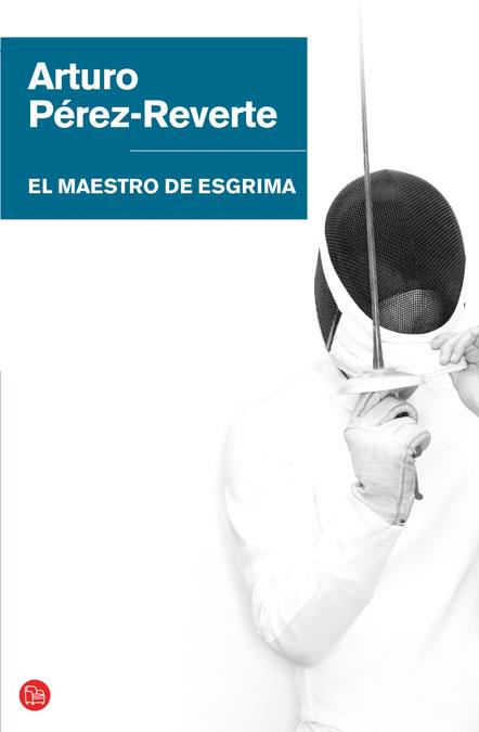 MAESTRO DE ESGRIMA, EL | 9788466320627 | PEREZ-REVERTE, ARTURO | Galatea Llibres | Llibreria online de Reus, Tarragona | Comprar llibres en català i castellà online