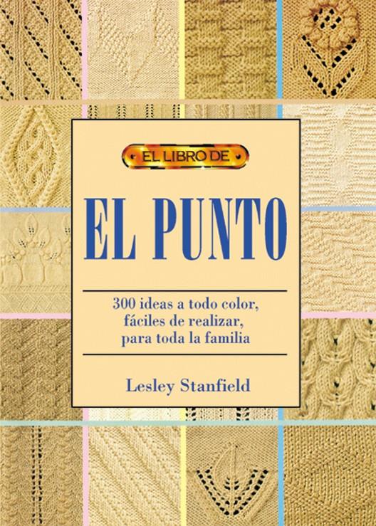 LIBRO DEL PUNTO, EL | 9788488893093 | STANFIELD, LESLEY | Galatea Llibres | Librería online de Reus, Tarragona | Comprar libros en catalán y castellano online