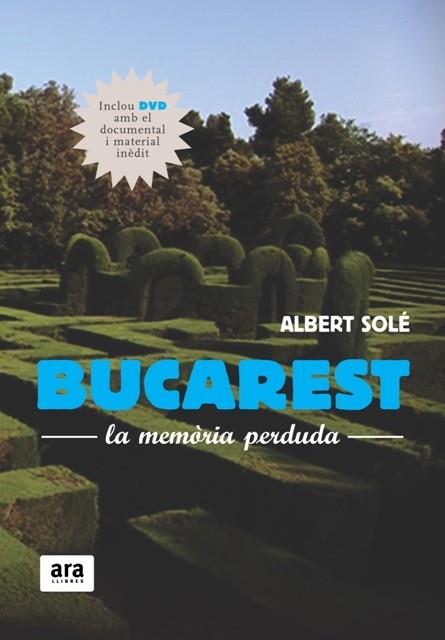 BUCAREST, LA MEMORIA PERDUDA + DVD | 9788492406791 | SOLE, ALBERT | Galatea Llibres | Librería online de Reus, Tarragona | Comprar libros en catalán y castellano online