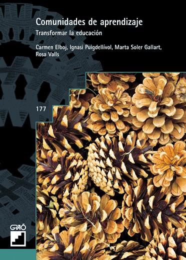 COMUNIDADES DE APRENDIZAJE. TRANSFORMAR LA EDUCACION | 9788478272860 | ELBOJ SASO, CARMEN | Galatea Llibres | Librería online de Reus, Tarragona | Comprar libros en catalán y castellano online