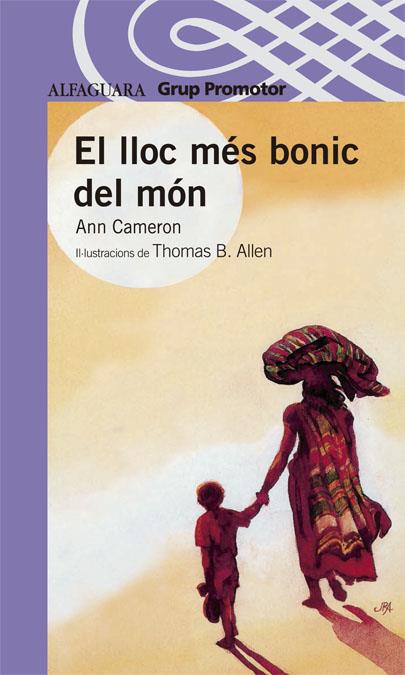 LLOC MES BONIC DEL MON, EL | 9788484354420 | CAMERON, ANN | Galatea Llibres | Llibreria online de Reus, Tarragona | Comprar llibres en català i castellà online