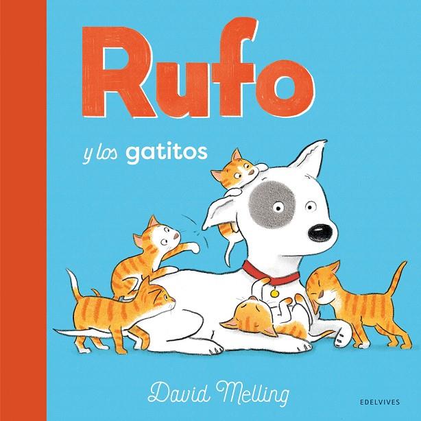 RUFO Y LOS GATITOS | 9788414035177 | MELLING, DAVID | Galatea Llibres | Librería online de Reus, Tarragona | Comprar libros en catalán y castellano online