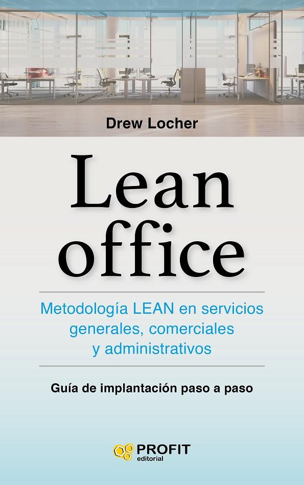 LEAN OFFICE | 9788416583898 | LOCHER, DREW | Galatea Llibres | Librería online de Reus, Tarragona | Comprar libros en catalán y castellano online