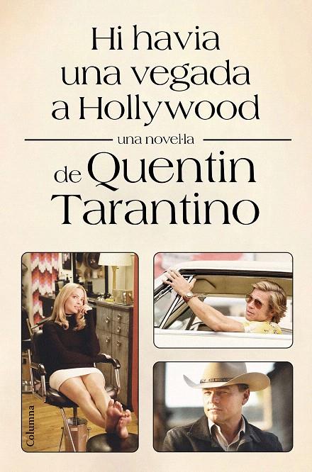 HI HAVIA UNA VEGADA A HOLLYWOOD | 9788466428002 | TARANTINO, QUENTIN | Galatea Llibres | Librería online de Reus, Tarragona | Comprar libros en catalán y castellano online