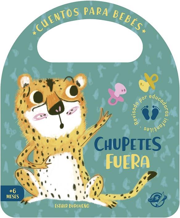 CUENTOS PARA BEBÉS - CHUPETES FUERA | 9788417210861 | BURGUEÑO, ESTHER | Galatea Llibres | Librería online de Reus, Tarragona | Comprar libros en catalán y castellano online