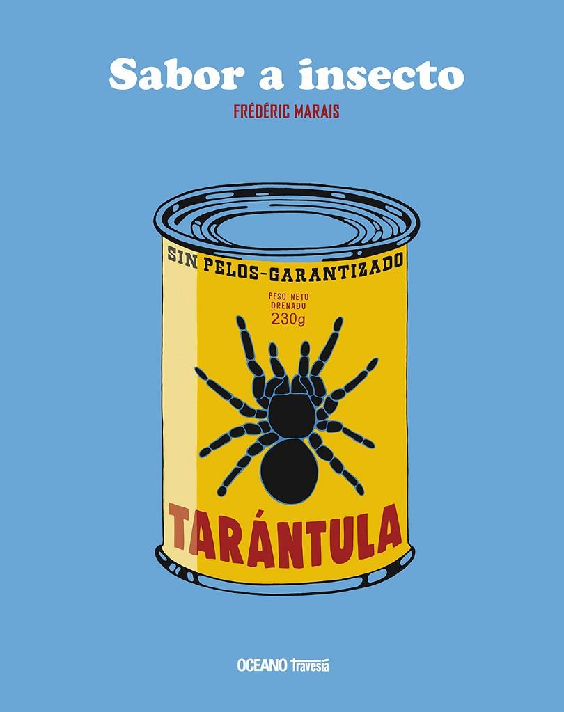 SABOR A INSECTO | 9786075277547 | MARAIS, FREDERIC | Galatea Llibres | Llibreria online de Reus, Tarragona | Comprar llibres en català i castellà online