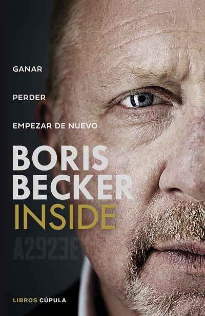 INSIDE | 9788448045197 | BECKER, BORIS | Galatea Llibres | Librería online de Reus, Tarragona | Comprar libros en catalán y castellano online