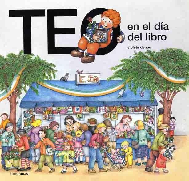 TEO EN EL DIA DEL LIBRO | 9788448003517 | DENOU, VIOLETA | Galatea Llibres | Llibreria online de Reus, Tarragona | Comprar llibres en català i castellà online