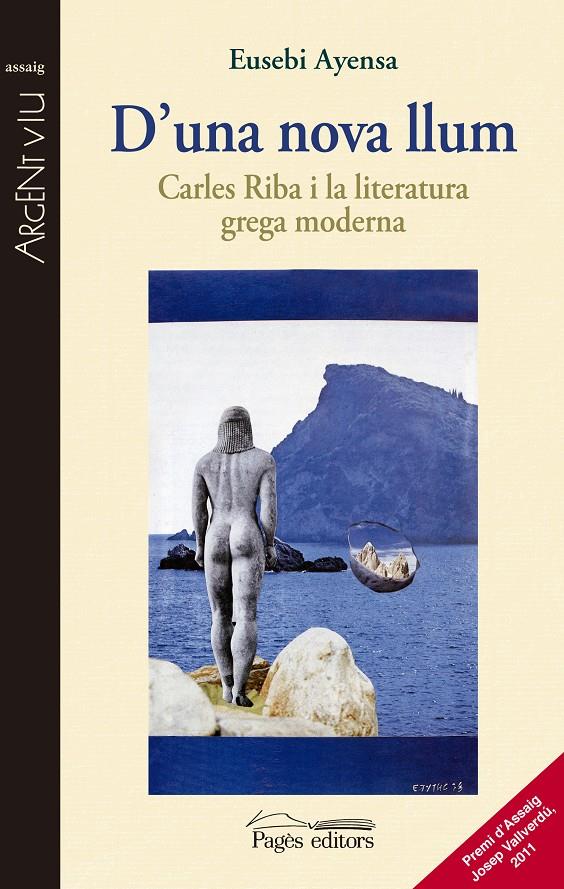 D'UNA NOVA LLUM | 9788499752266 | AYENSA, EUGENI | Galatea Llibres | Librería online de Reus, Tarragona | Comprar libros en catalán y castellano online
