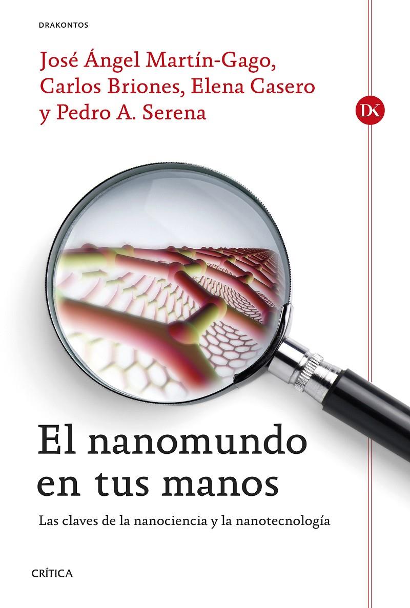 EL NANOMUNDO EN TUS MANOS | 9788498927191 | MARTÍN-GAGO, JOSÉ ÁNGEL/BRIONES, CARLOS/CASERO, ELENA/SERENA, PEDRO A. | Galatea Llibres | Librería online de Reus, Tarragona | Comprar libros en catalán y castellano online