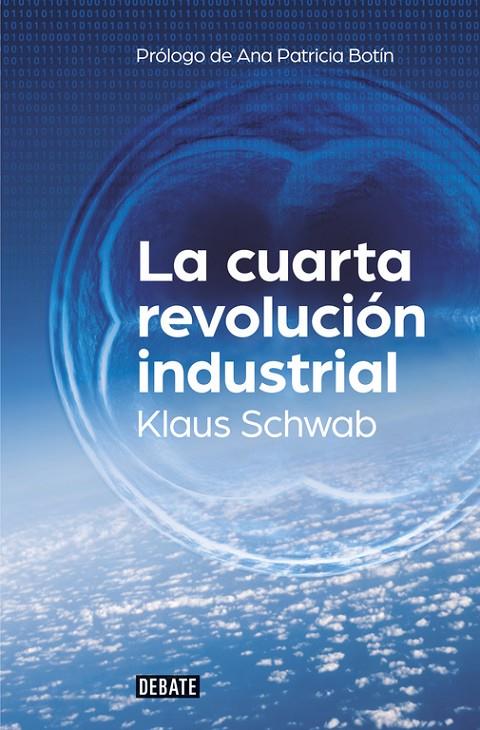 LA CUARTA REVOLUCIÓN INDUSTRIAL | 9788499926940 | SCHWAB, KLAUS | Galatea Llibres | Llibreria online de Reus, Tarragona | Comprar llibres en català i castellà online
