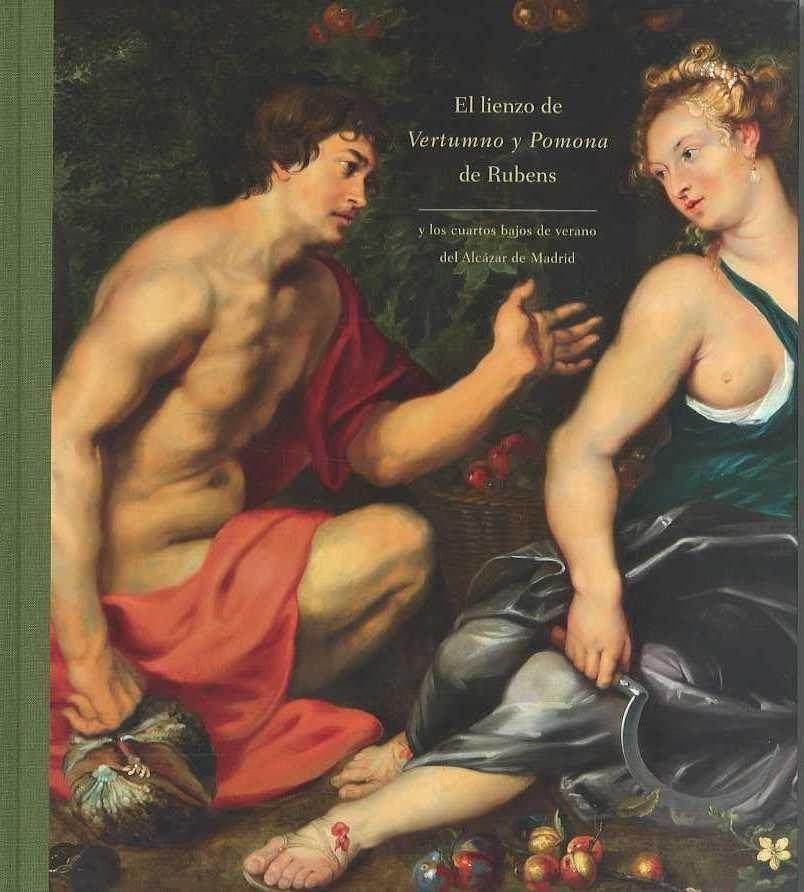 LIENZO DE VERTUMNO Y POMONA DE RUBENS | 9788495241672 | DIAZ PADRON, MATIAS | Galatea Llibres | Librería online de Reus, Tarragona | Comprar libros en catalán y castellano online