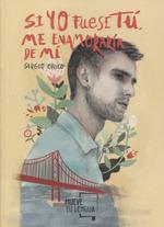 SI YO FUESE TU ME ENAMORARIA DE MI | 9788417284282 | CHICO, SERGIO | Galatea Llibres | Librería online de Reus, Tarragona | Comprar libros en catalán y castellano online