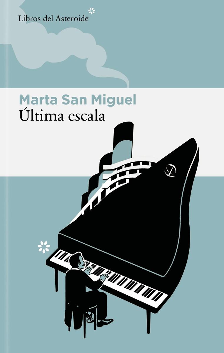 ÚLTIMA ESCALA | 9788410178403 | SAN MIGUEL FLORES, MARTA | Galatea Llibres | Llibreria online de Reus, Tarragona | Comprar llibres en català i castellà online