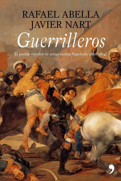 GUERRILLEROS | 9788484606611 | ABELLA, RAFAEL-NARRT, JAVIER | Galatea Llibres | Librería online de Reus, Tarragona | Comprar libros en catalán y castellano online