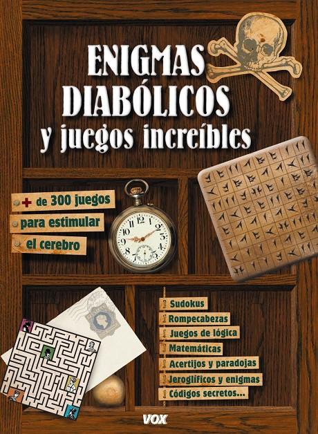 ENIGMAS DIABÓLICOS Y JUEGOS INCREÍBLES | 9788499741499 | Galatea Llibres | Librería online de Reus, Tarragona | Comprar libros en catalán y castellano online