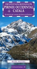 CIRCUITS D'ALTA MUNTANYA PEL PIRINEU OCCIDENTAL CATALA | 9788497912105 | FIGUERA, MANEL | Galatea Llibres | Librería online de Reus, Tarragona | Comprar libros en catalán y castellano online
