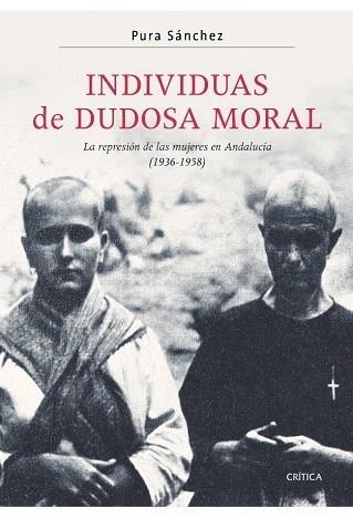 INDIVIDUAS DE DUDOSA MORAL | 9788474239096 | SÁNCHEZ, PURA | Galatea Llibres | Librería online de Reus, Tarragona | Comprar libros en catalán y castellano online