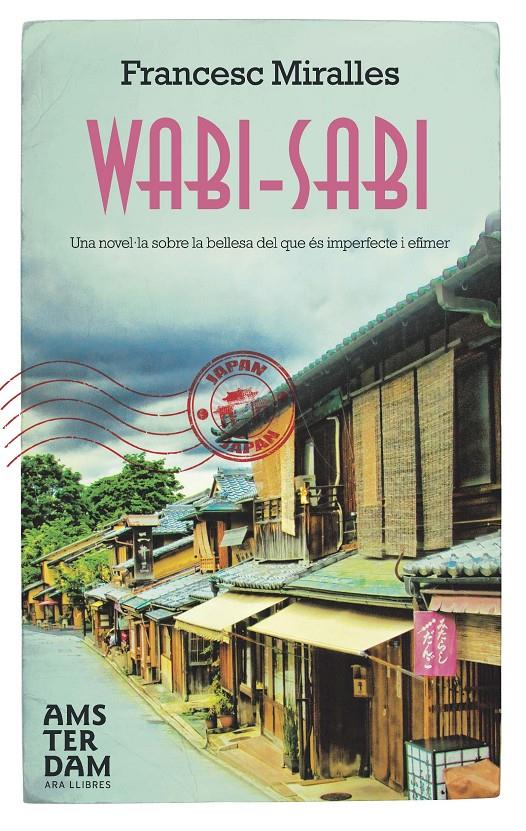 WABI-SABI | 9788415645009 | MIRALLES, FRANCESC | Galatea Llibres | Llibreria online de Reus, Tarragona | Comprar llibres en català i castellà online