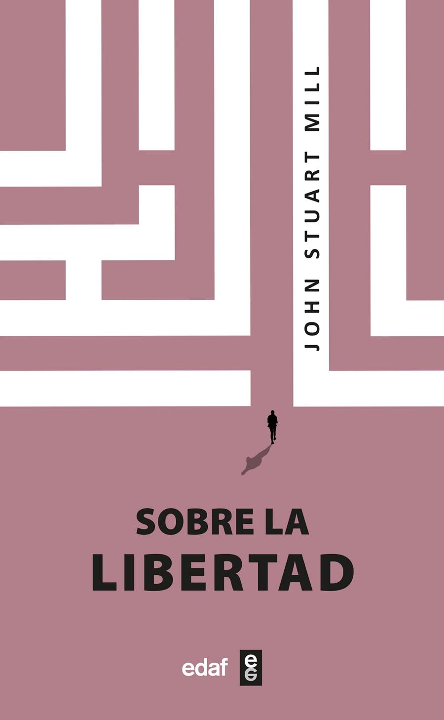 SOBRE LA LIBERTAD | 9788441441620 | MILL, JOHN STUART | Galatea Llibres | Librería online de Reus, Tarragona | Comprar libros en catalán y castellano online