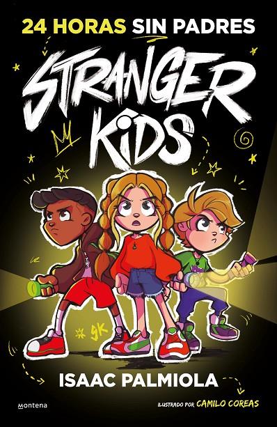 STRANGER KIDS 1 - 24 HORAS SIN PADRES | 9788419357809 | PALMIOLA, ISAAC | Galatea Llibres | Librería online de Reus, Tarragona | Comprar libros en catalán y castellano online