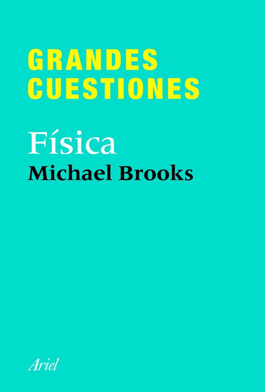 GRANDES CUESTIONES. FÍSICA | 9788434413375 | BROOKS, MICHAEL | Galatea Llibres | Llibreria online de Reus, Tarragona | Comprar llibres en català i castellà online