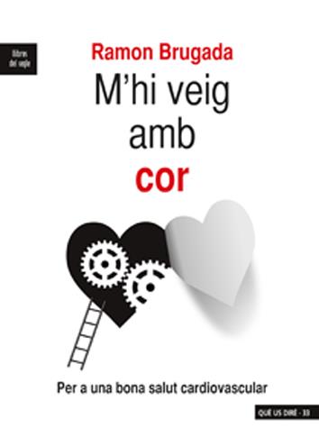 M'HI VEIG AMB COR | 9788489885707 | BRUGADA TERRADELLAS, RAMÓN | Galatea Llibres | Librería online de Reus, Tarragona | Comprar libros en catalán y castellano online