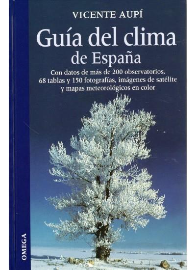 GUÍA DEL CLIMA EN ESPAÑA | 9788428213707 | AUPÍ, VICENTE | Galatea Llibres | Librería online de Reus, Tarragona | Comprar libros en catalán y castellano online