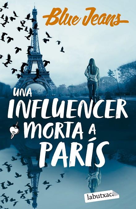 UNA INFLUENCER MORTA A PARÍS | 9788419971869 | BLUE JEANS | Galatea Llibres | Llibreria online de Reus, Tarragona | Comprar llibres en català i castellà online