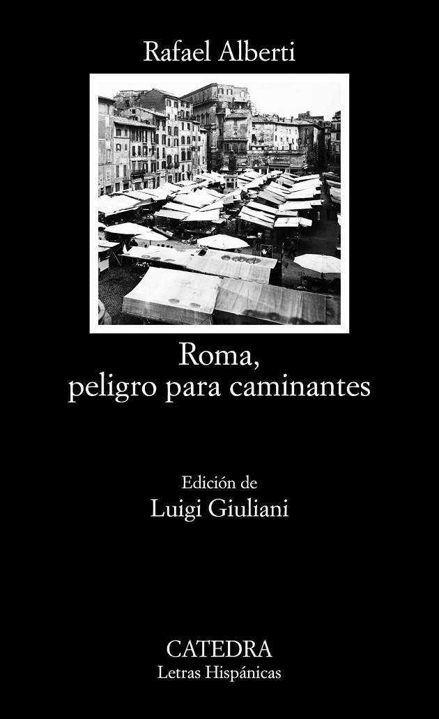 ROMA, PELIGRO PARA CAMINANTES | 9788437643342 | ALBERTI, RAFAEL | Galatea Llibres | Librería online de Reus, Tarragona | Comprar libros en catalán y castellano online