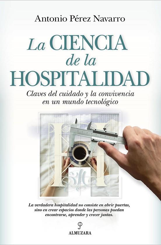 LA CIENCIA DE LA HOSPITALIDAD | 9791370202774 | PÉREZ NAVARRO, ANTONIO | Galatea Llibres | Librería online de Reus, Tarragona | Comprar libros en catalán y castellano online