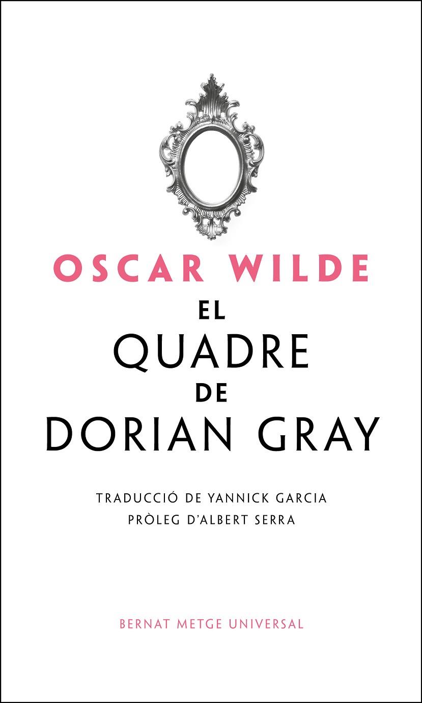 EL QUADRE DE DORIAN GRAY | 9788498594676 | WILDE, OSCAR | Galatea Llibres | Llibreria online de Reus, Tarragona | Comprar llibres en català i castellà online