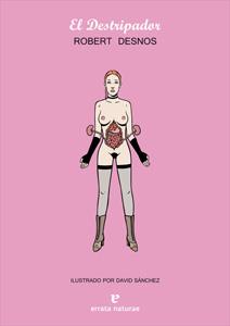 DESTRIPADOR, EL | 9788493637453 | DESNOS, ROBERT | Galatea Llibres | Librería online de Reus, Tarragona | Comprar libros en catalán y castellano online