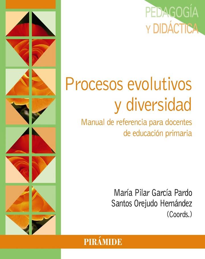 PROCESOS EVOLUTIVOS Y DIVERSIDAD | 9788436850963 | GARCÍA PARDO, MARÍA PILAR/OREJUDO HERNÁNDEZ, SANTOS | Galatea Llibres | Llibreria online de Reus, Tarragona | Comprar llibres en català i castellà online