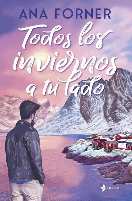 TODOS LOS INVIERNOS A TU LADO | 9788408315490 | FORNER, ANA | Galatea Llibres | Llibreria online de Reus, Tarragona | Comprar llibres en català i castellà online